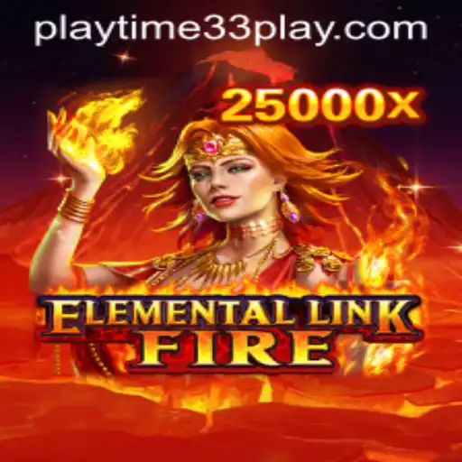 ElementalLinkFire: The Ultimate Gaming Experience with playtime33