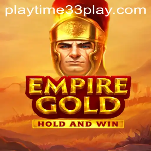 EmpireGold: A Journey Through Time and Strategy