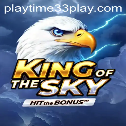 Discover the Thrilling World of KingOfTheSky: A Stellar Journey