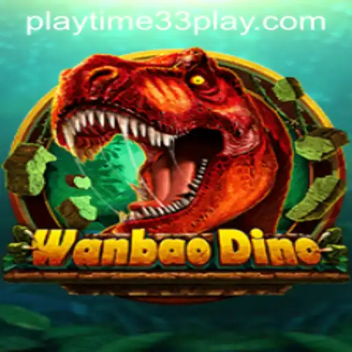 Discovering WanBaoDino: The Exciting World of Playtime33